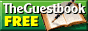 Click here to get your own FREE guestbook